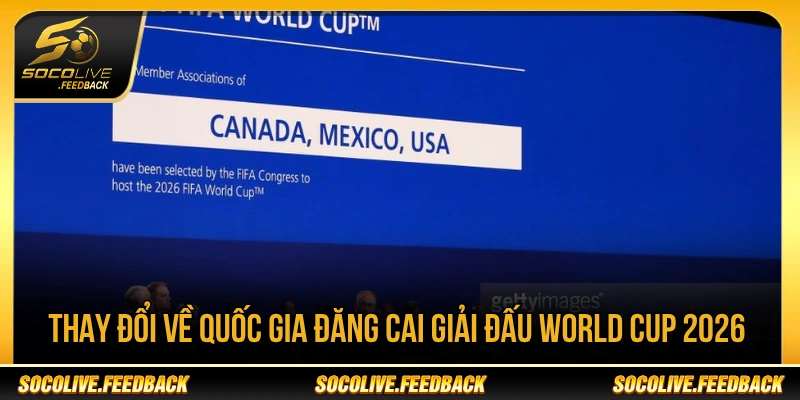 Mỹ Canada và Mexico đồng đăng cai World Cup 2026