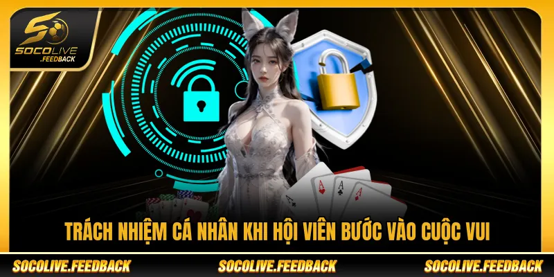 Miễn Trừ Trách Nhiệm Socolive - Quy Định Cần Biết Trách nhiệm cá nhân khi người dùng truy cập Socolive