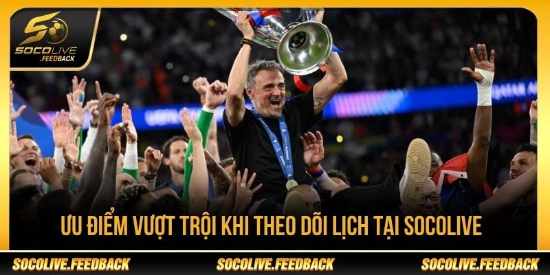 Theo dõi lịch phát sóng Cúp C1 tại Socolive